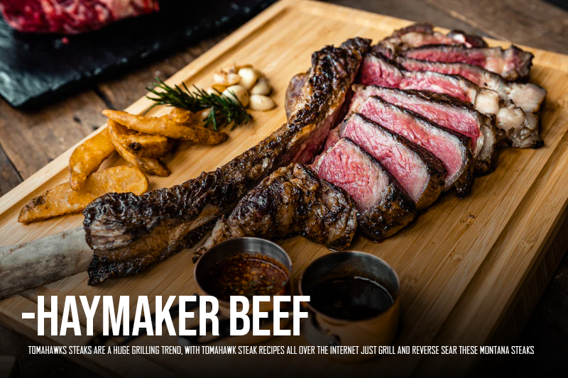 haymaker beef tomahawks